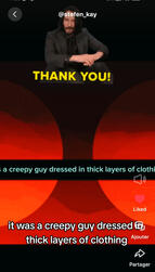 Are you afraid ? A story told about a man who saw a creepy guy ...